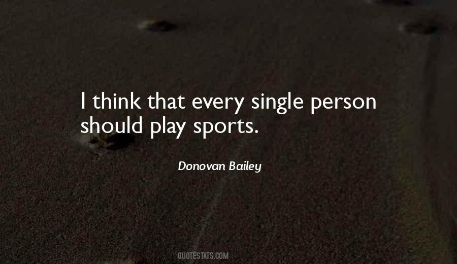 Donovan Bailey Quotes #1118239