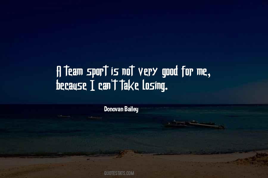 Donovan Bailey Quotes #1160583