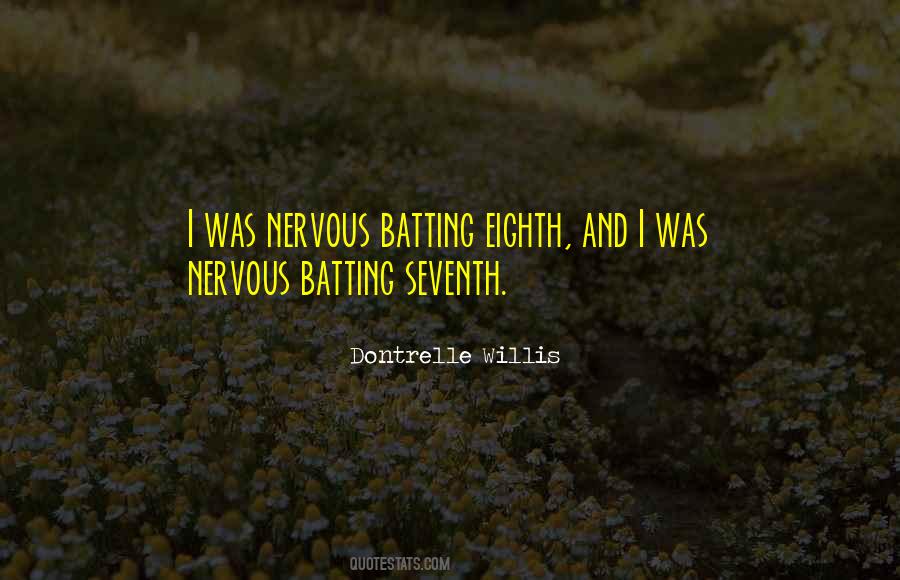 Dontrelle Willis Quotes #112501