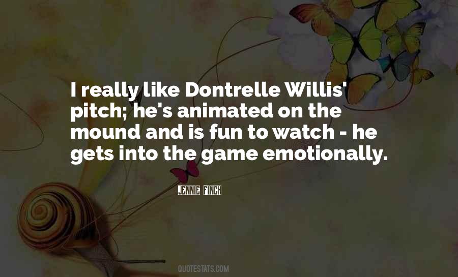 Dontrelle Willis Quotes #1602724