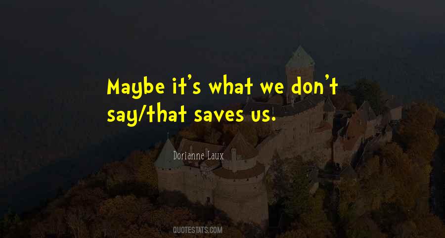 Dorianne Laux Quotes #334920