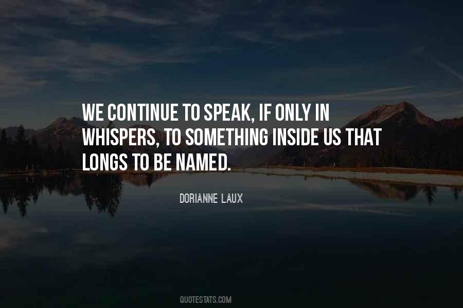 Dorianne Laux Quotes #481945