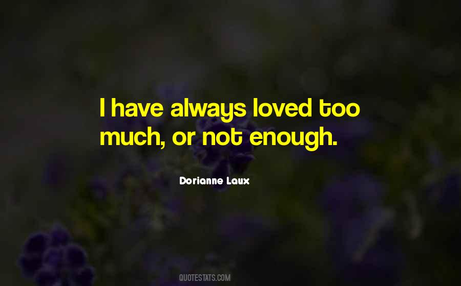 Dorianne Laux Quotes #956394
