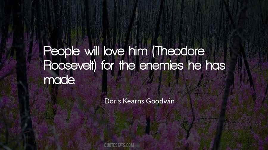 Doris Kearns Goodwin Quotes #698719