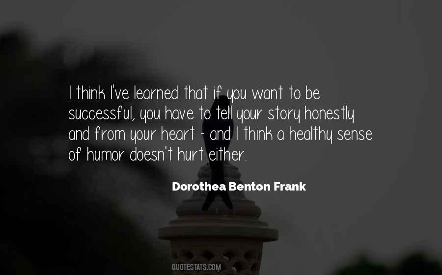 Dorothea Benton Frank Quotes #1067414