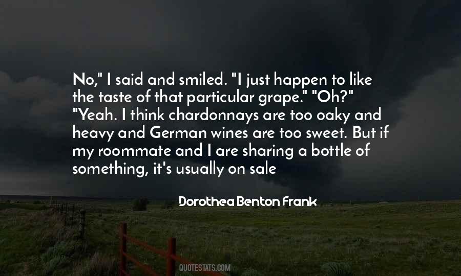 Dorothea Benton Frank Quotes #1642826