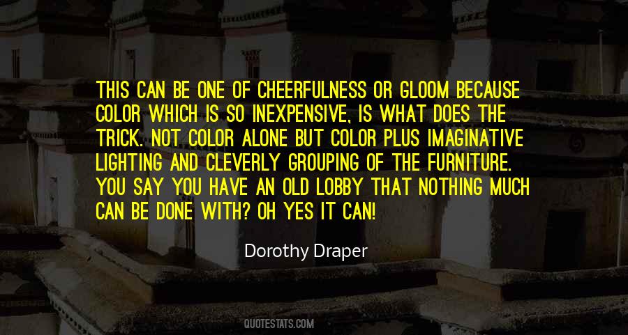 Dorothy Draper Quotes #360434