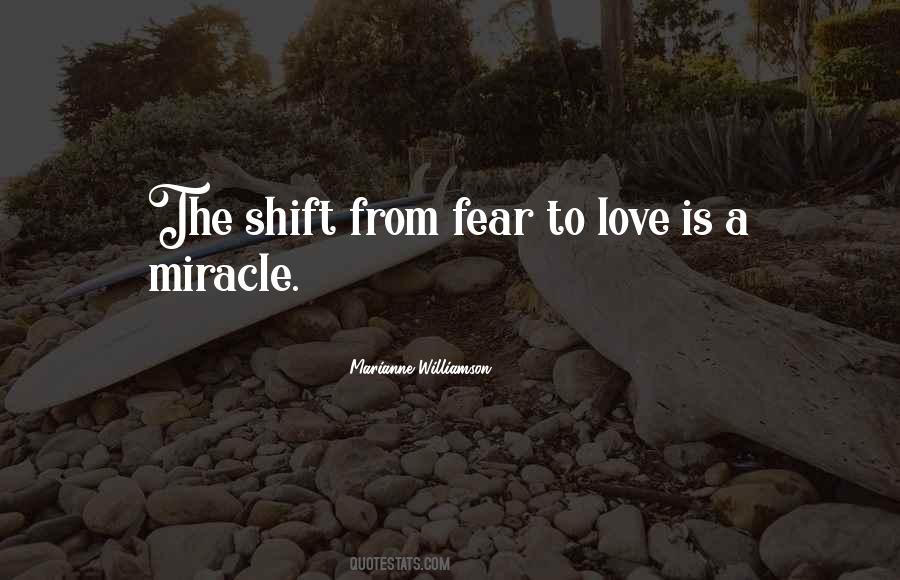 Quotes About Fear To Love #1635164