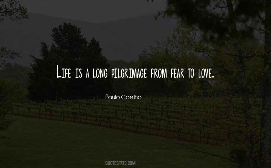 Quotes About Fear To Love #1835254