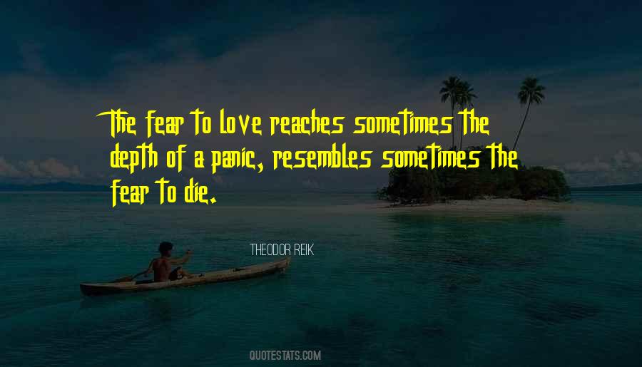 Quotes About Fear To Love #570847