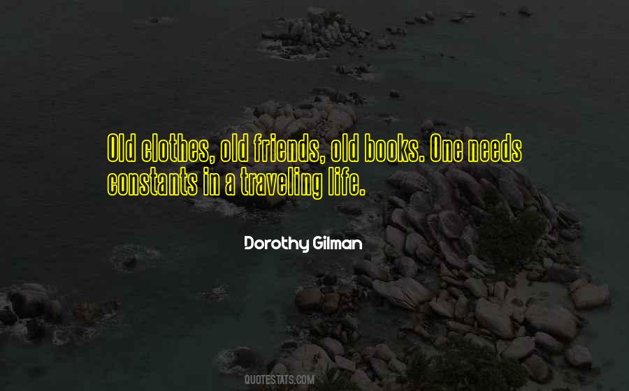 Dorothy Gilman Quotes #1431602