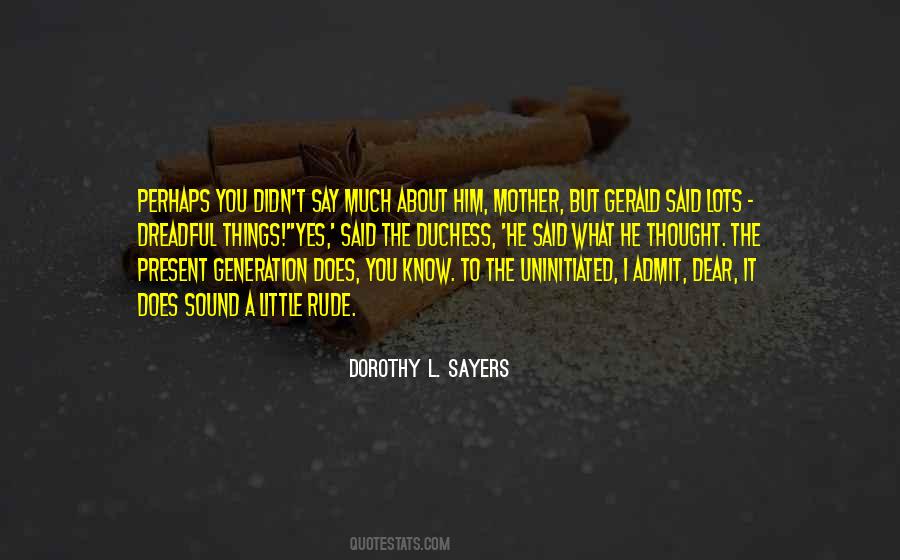 Dorothy L Sayers Quotes #68399