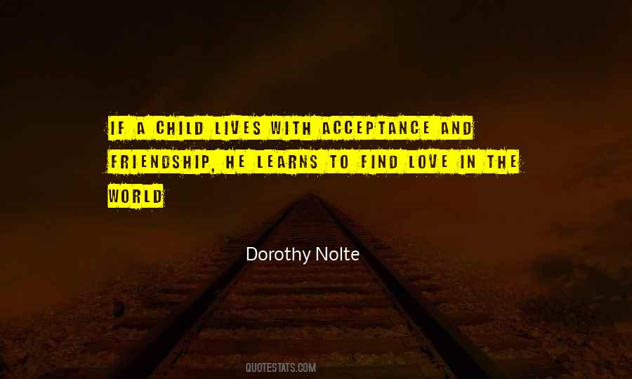Dorothy Nolte Quotes #239436