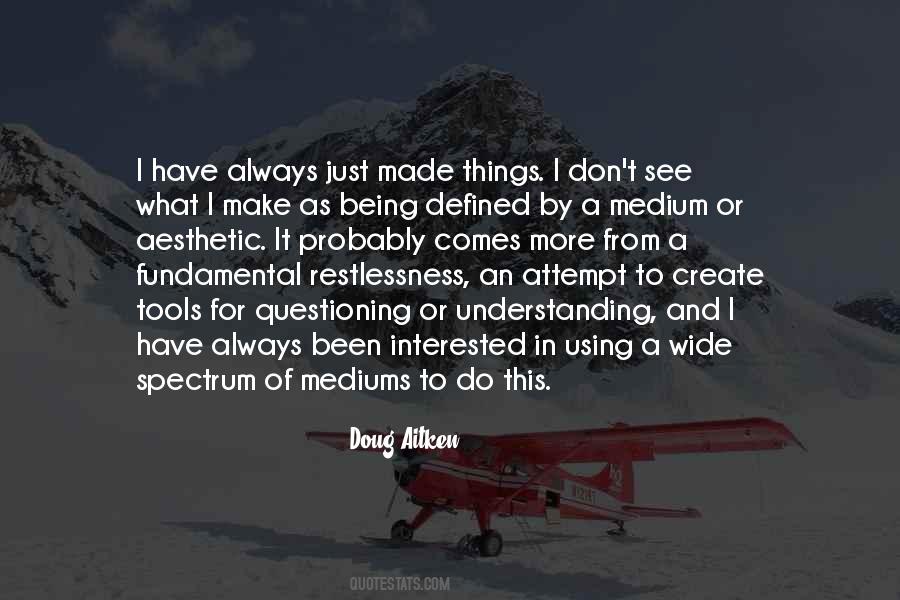 Doug Aitken Quotes #728582