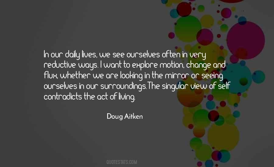 Doug Aitken Quotes #974210