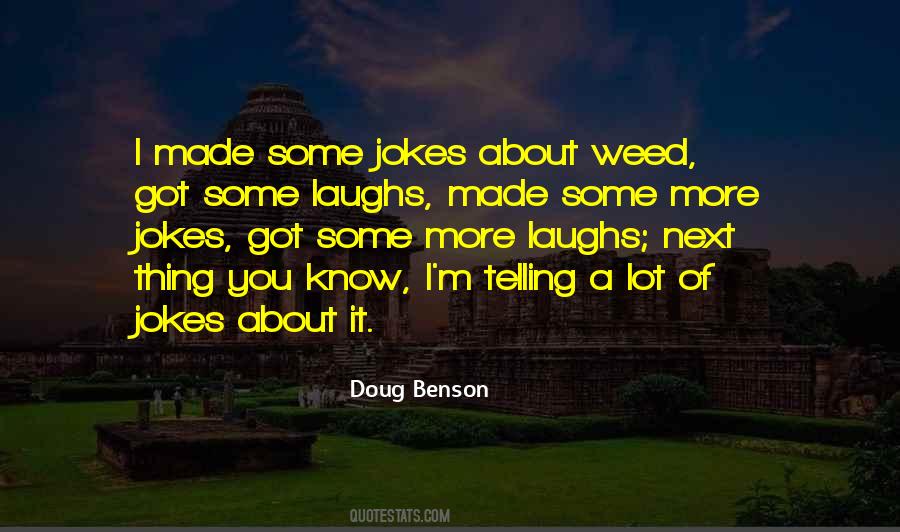 Doug Benson Quotes #325681