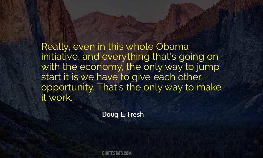 Doug E Fresh Quotes #522288