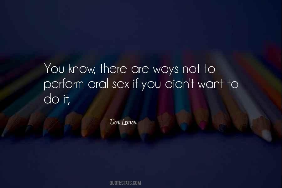 Quotes About Oral #1118026