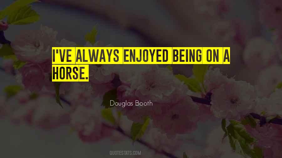 Douglas Booth Quotes #654986