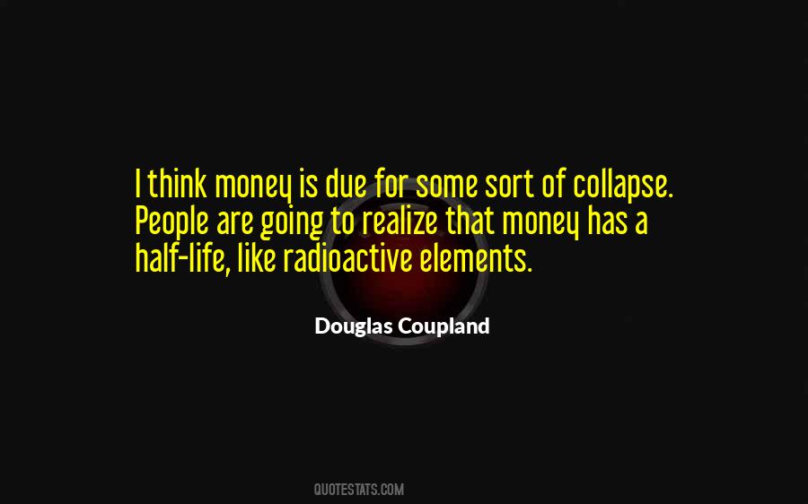 Douglas Coupland Quotes #10640