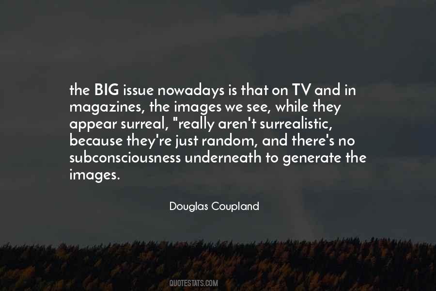 Douglas Coupland Quotes #20699