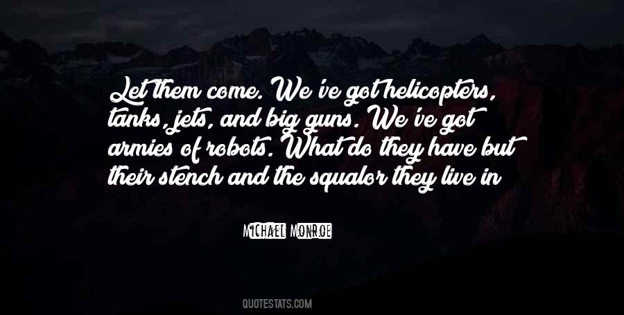 Quotes About Big Guns #1633363