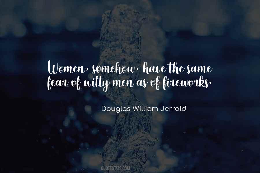 Douglas Jerrold Quotes #996700