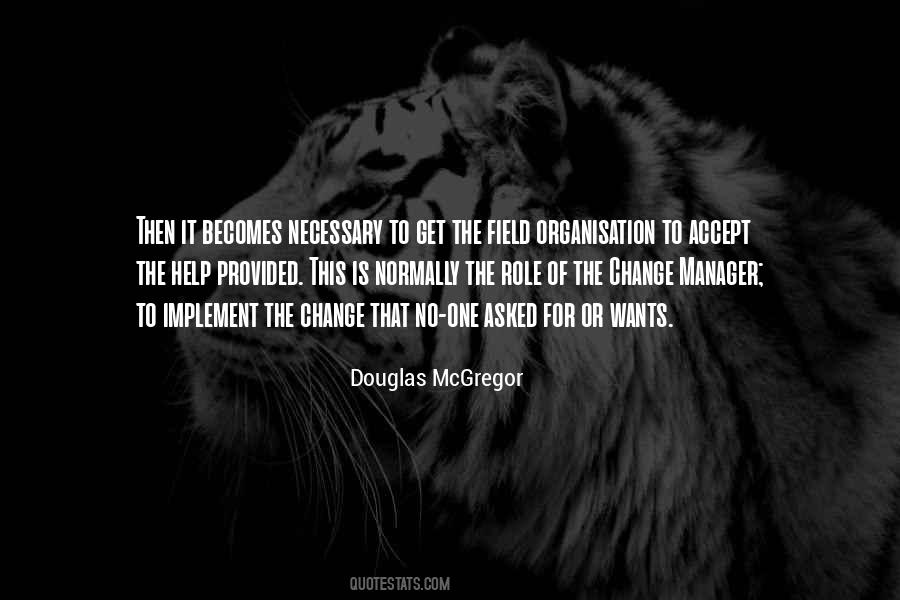 Douglas Mcgregor Quotes #1751287