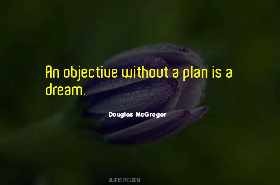 Douglas Mcgregor Quotes #772476