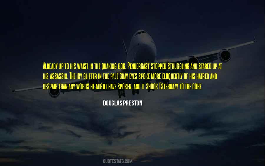 Douglas Preston Quotes #1177906