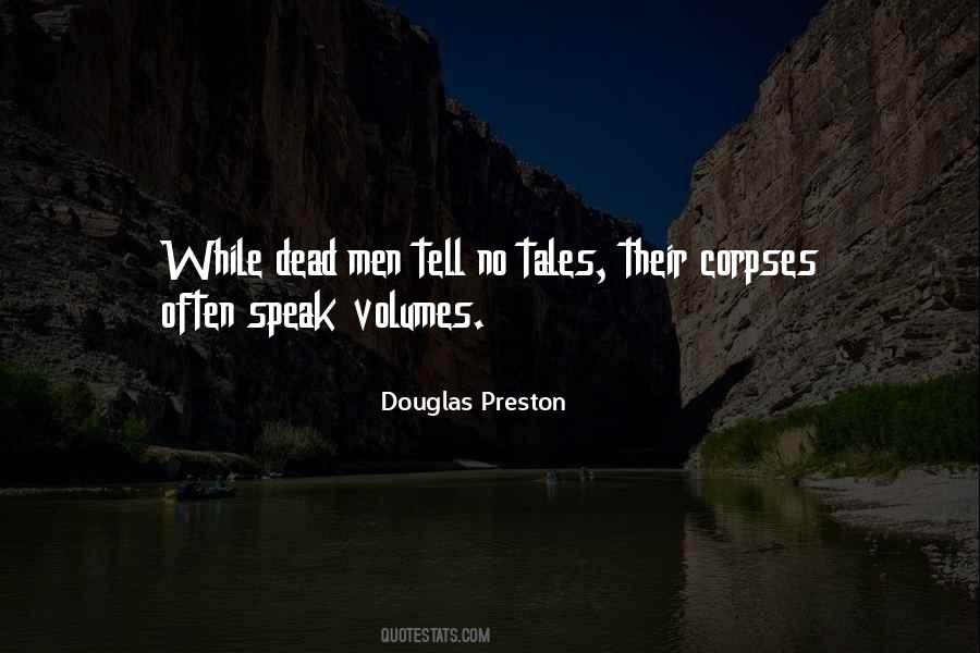 Douglas Preston Quotes #1198949