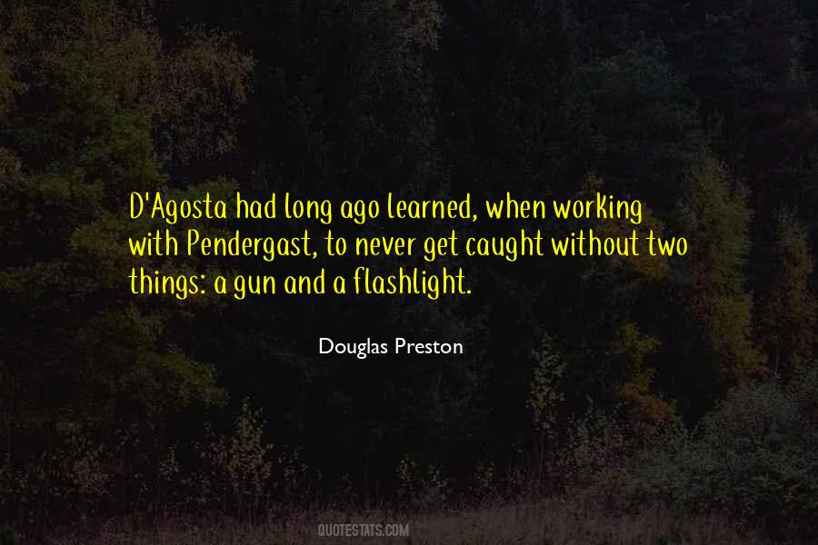 Douglas Preston Quotes #1389868