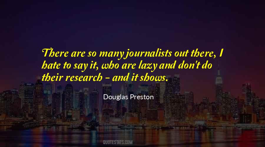 Douglas Preston Quotes #334746