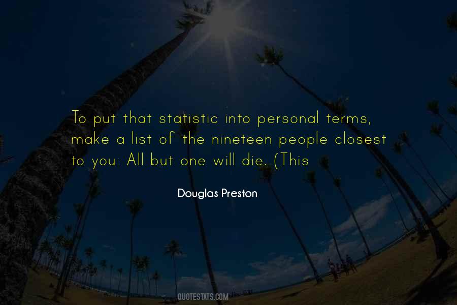 Douglas Preston Quotes #672232