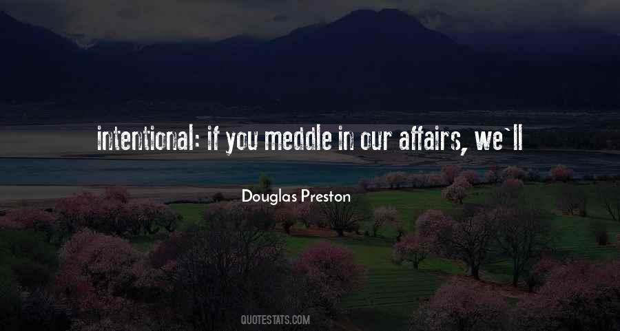 Douglas Preston Quotes #911583