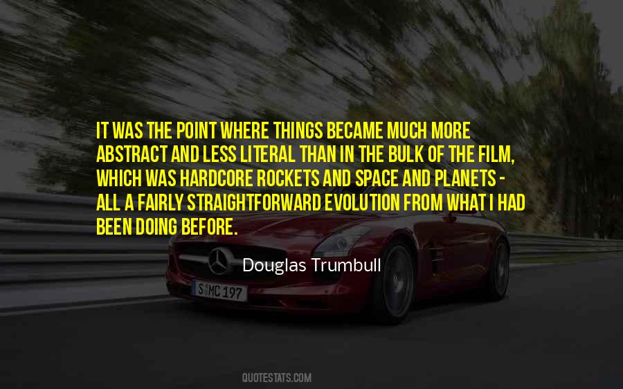 Douglas Trumbull Quotes #430387