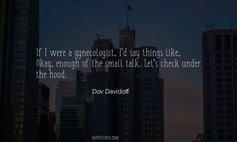 Dov Davidoff Quotes #424607