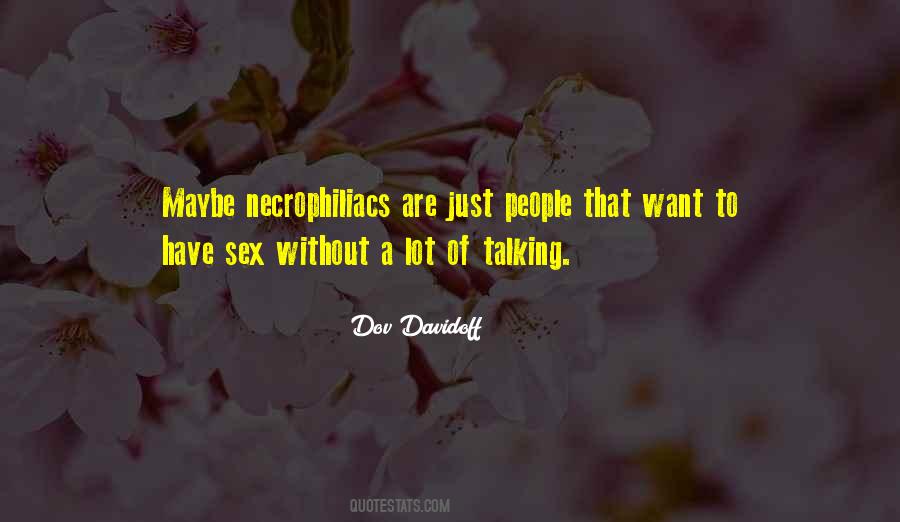 Dov Davidoff Quotes #634536