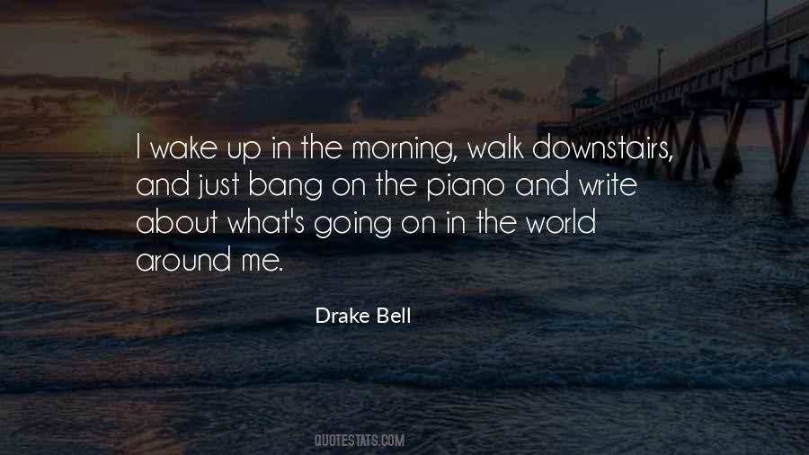 Drake Bell Quotes #1012059