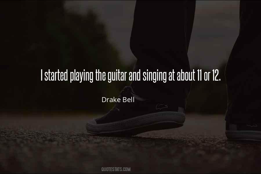 Drake Bell Quotes #161083