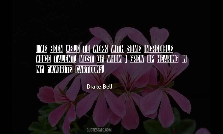 Drake Bell Quotes #953299