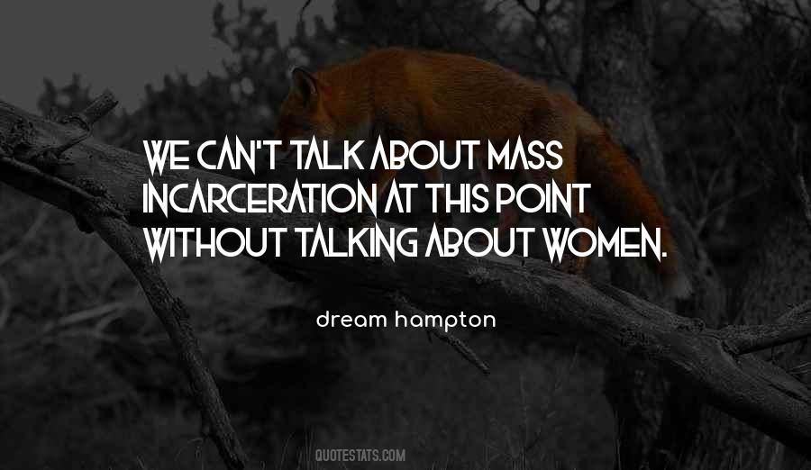 Dream Hampton Quotes #1539791