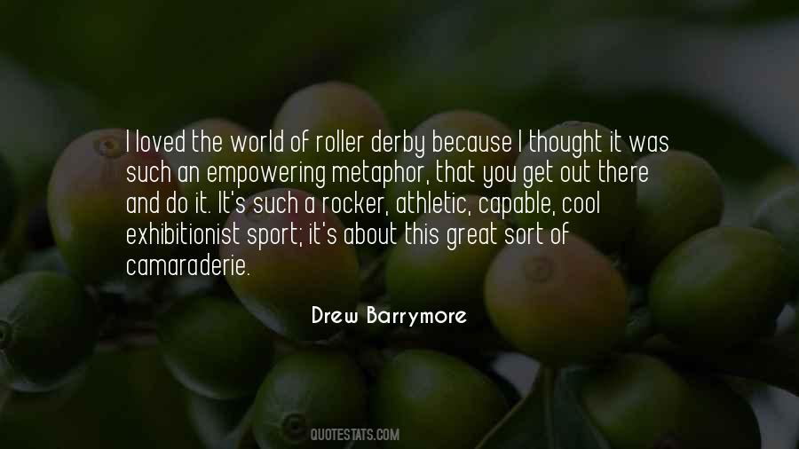 Drew Barrymore Quotes #274560