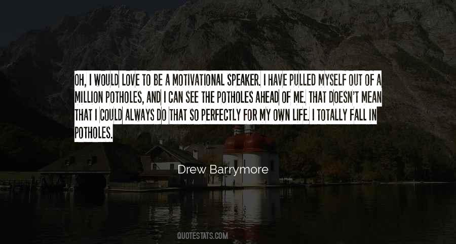 Drew Barrymore Quotes #352800