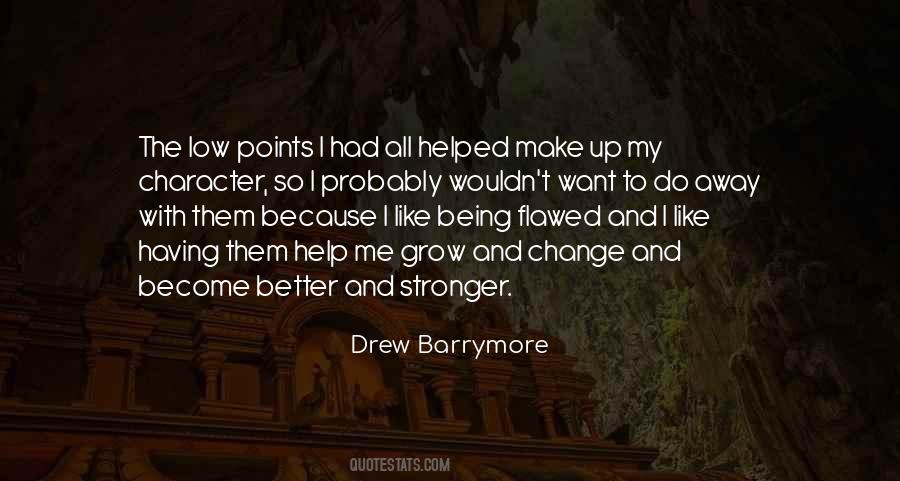 Drew Barrymore Quotes #573852