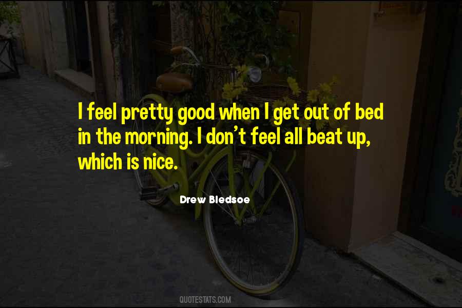 Drew Bledsoe Quotes #756468