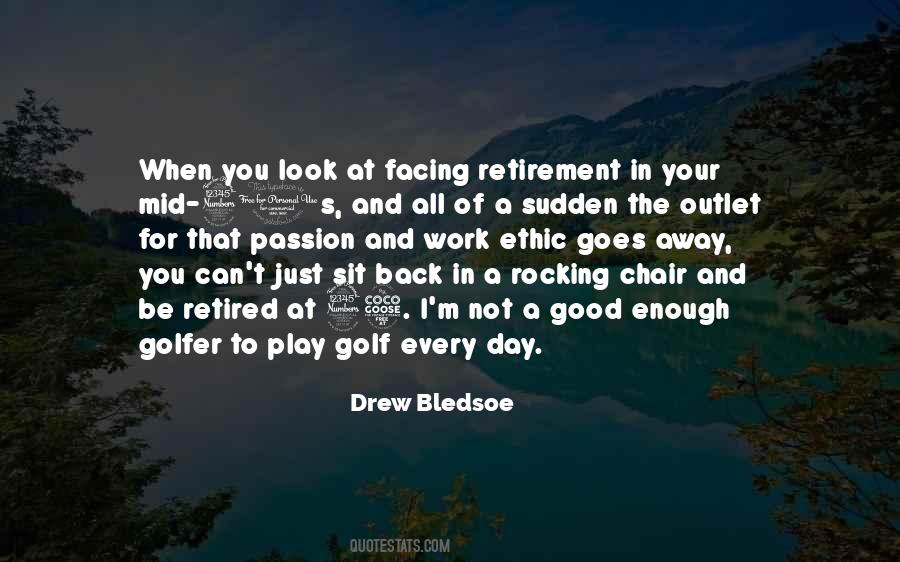 Drew Bledsoe Quotes #895911