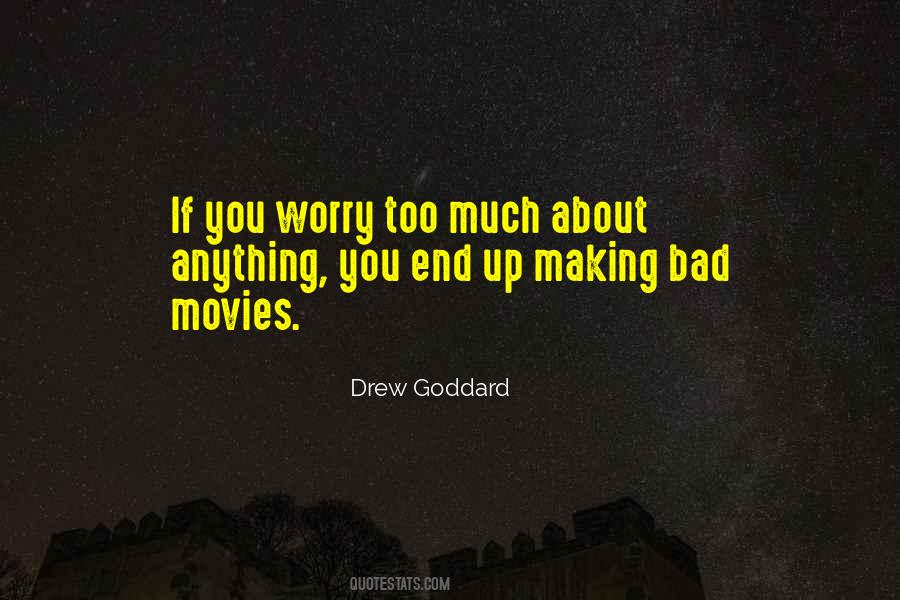 Drew Goddard Quotes #1463983