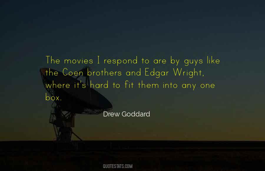 Drew Goddard Quotes #1467829