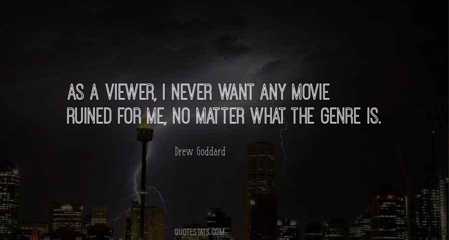 Drew Goddard Quotes #320380